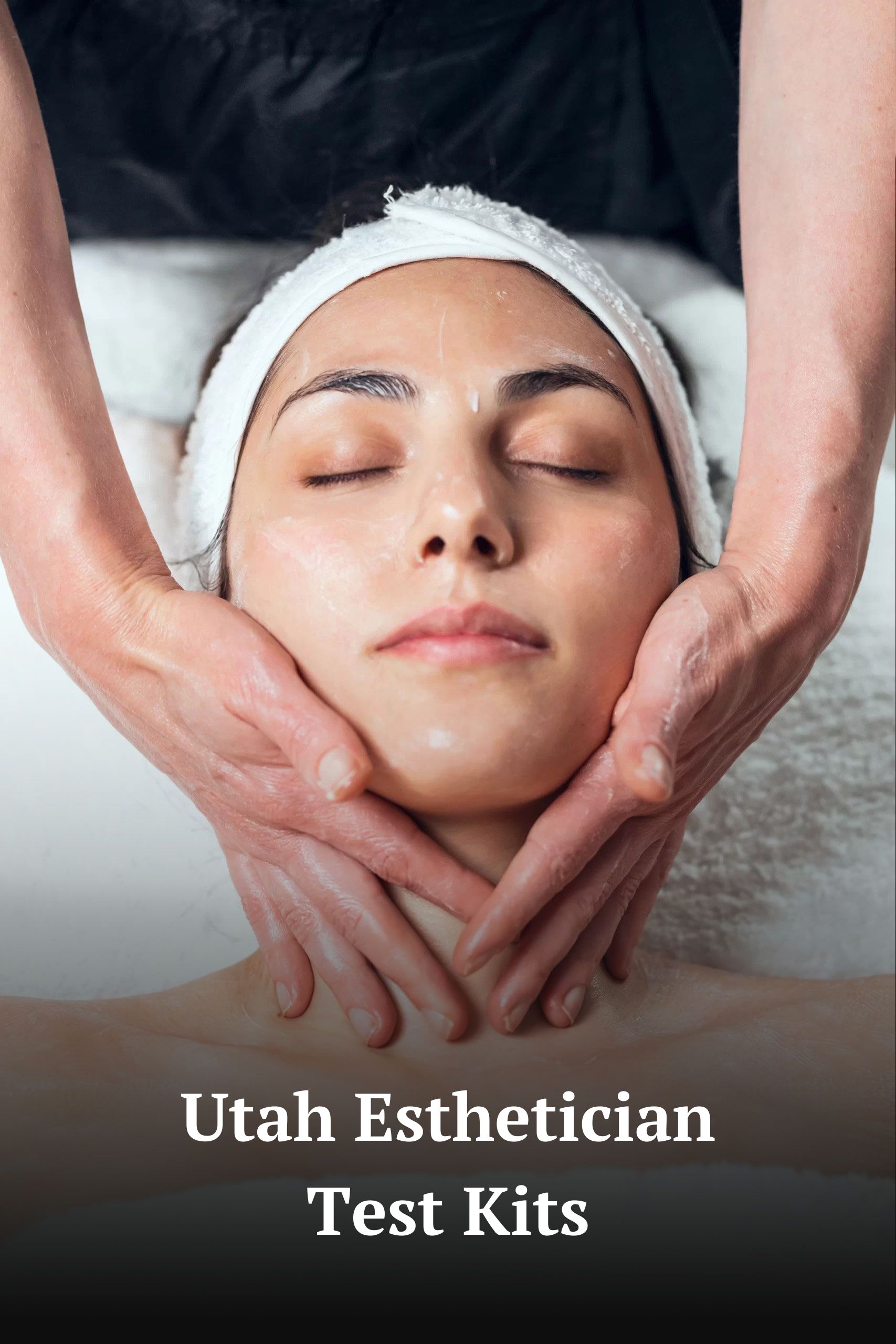 Utah Esthetician Test Kits