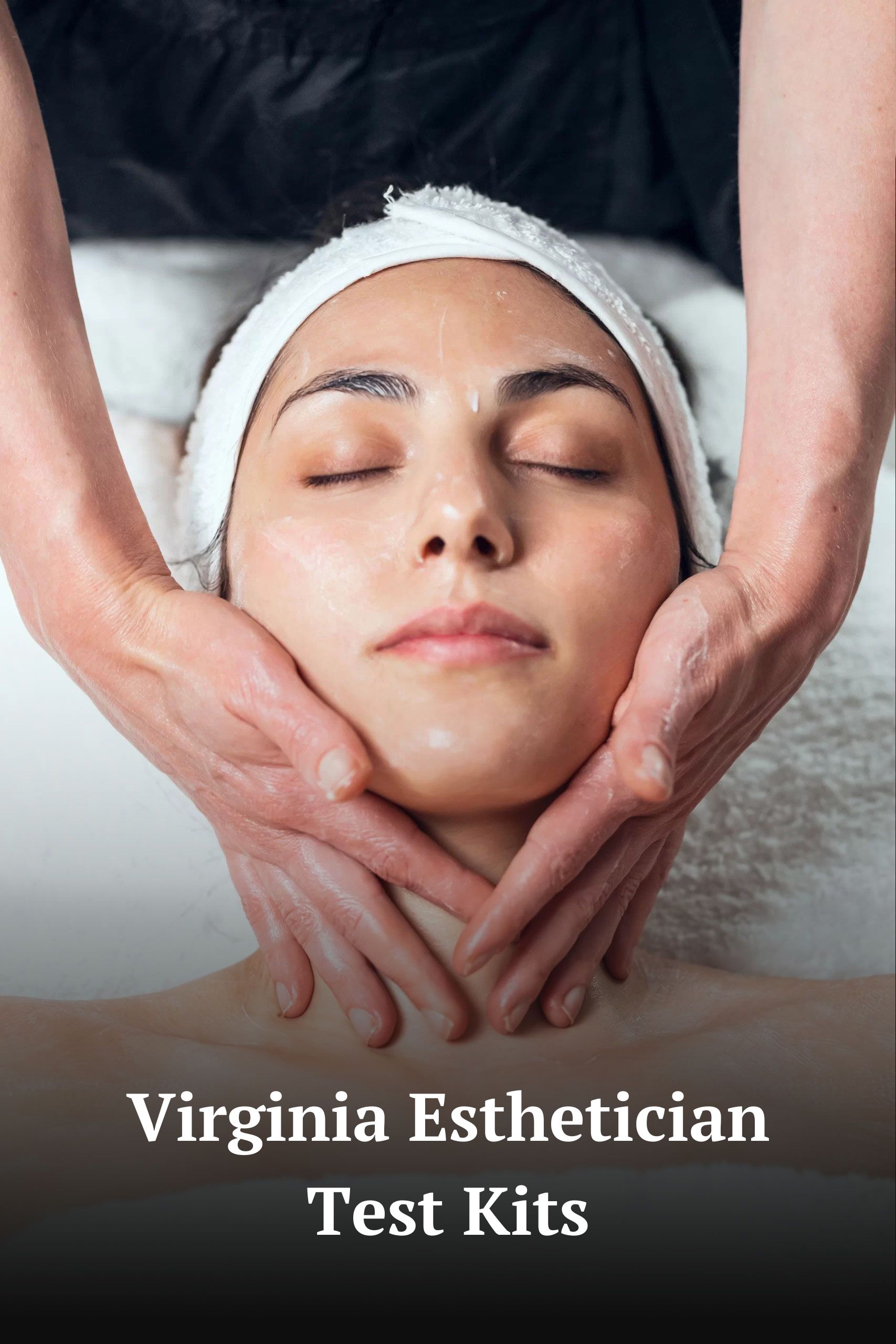 Virginia Esthetician State Board Exam Kit