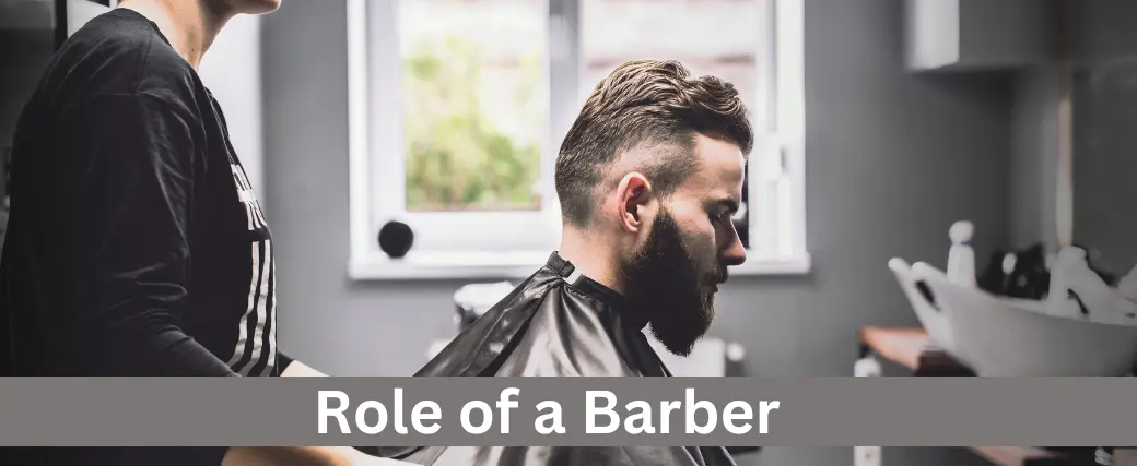 Role Of a barber