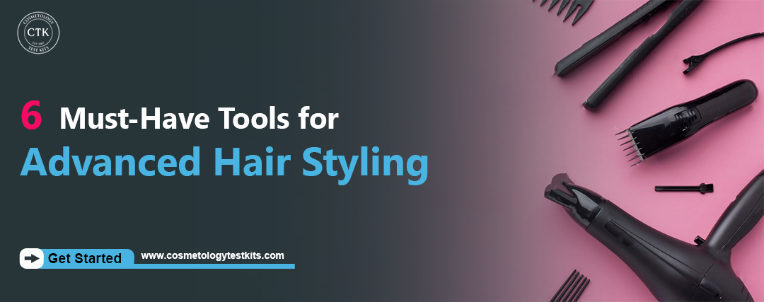 6 Must-Have Tools for Advanced Hair Styling